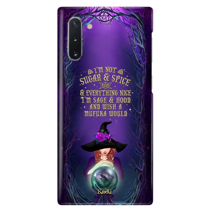 Custom Personalized Witch Phone Case - Gift Idea for Witch Lovers - I'm Not Sugar & Spice & Everything Nice - Case for iPhone/Samsung