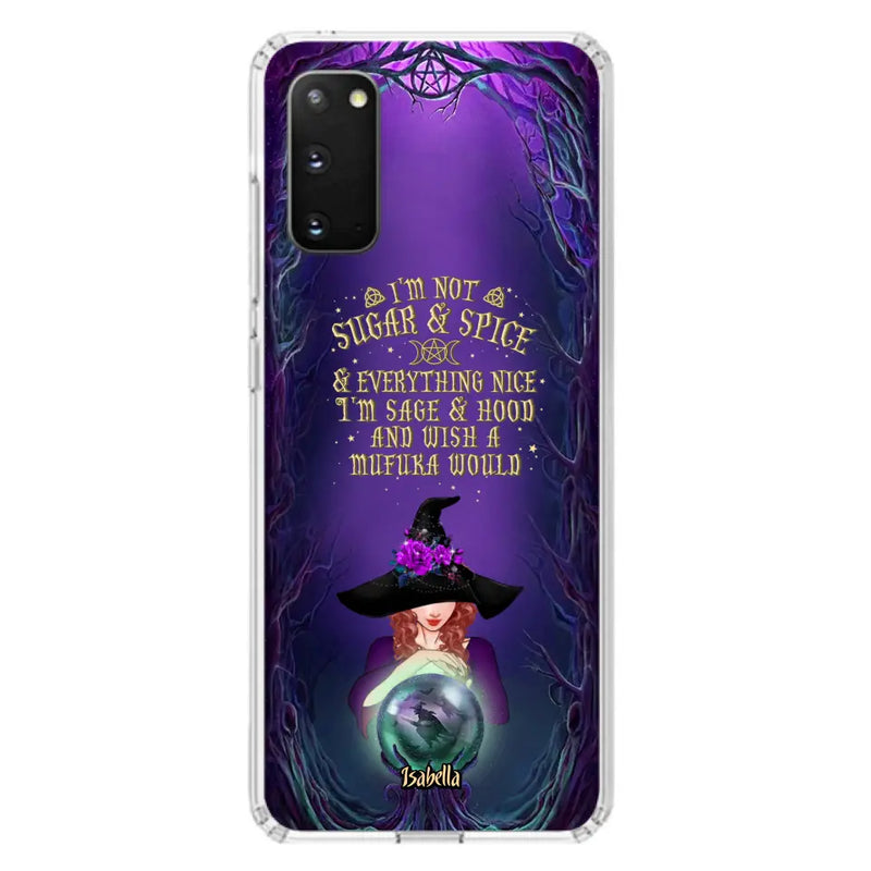 Custom Personalized Witch Phone Case - Gift Idea for Witch Lovers - I'm Not Sugar & Spice & Everything Nice - Case for iPhone/Samsung