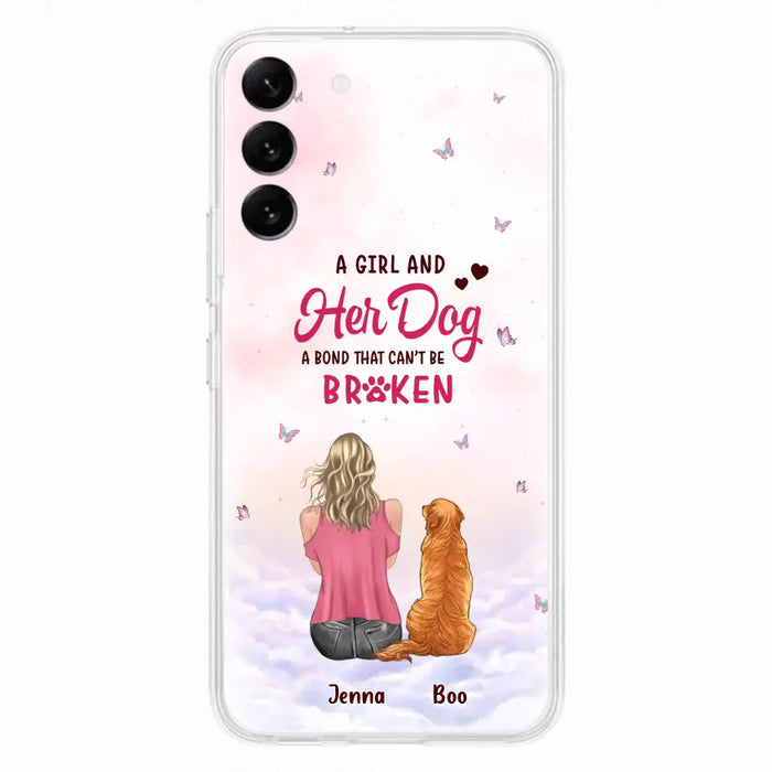 Custom Personalized Dog Mom Phone Case - Upto 5 Dogs - Gift Idea For Dog Lovers - A Girl And Her Dog A Bond That Can't Be Broken - Case for iPhone/Samsung