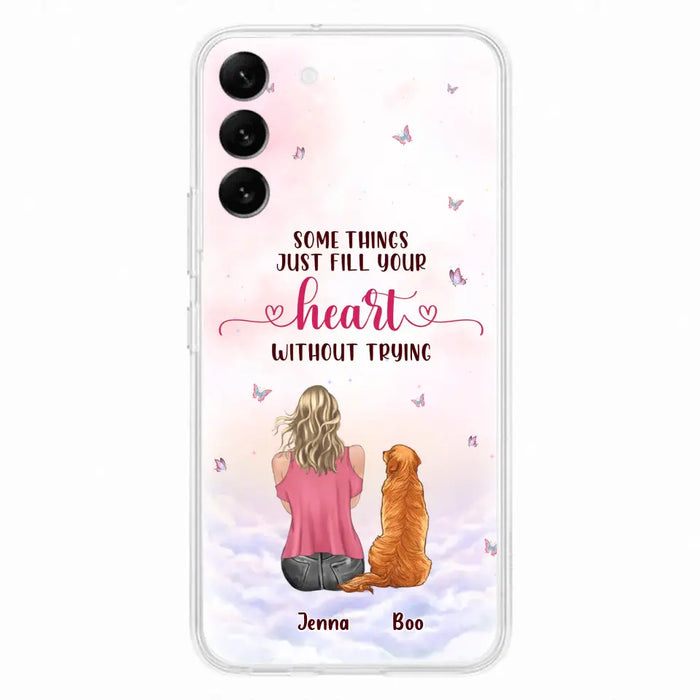 Custom Personalized Dog Mom Phone Case - Upto 5 Dogs - Gift Idea For Dog Lovers - Some Things Just Fill Your Heart Without Trying - Case for iPhone/Samsung