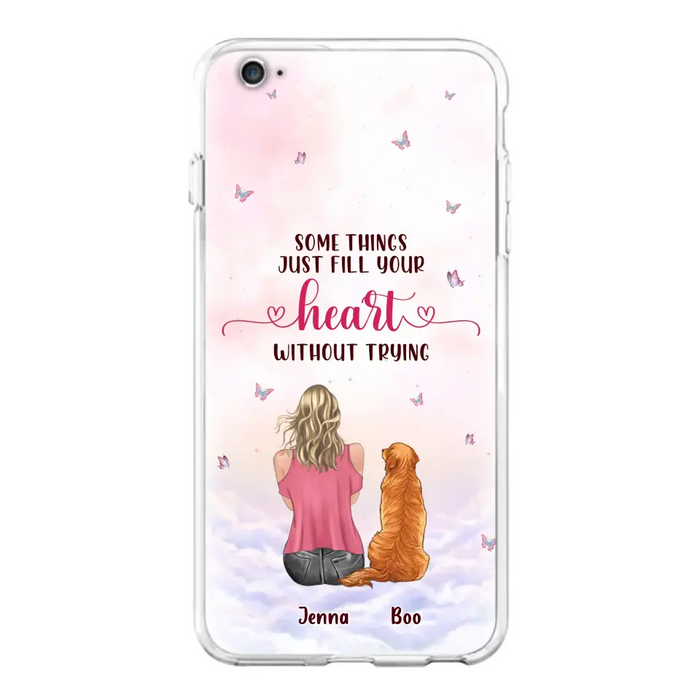 Custom Personalized Dog Mom Phone Case - Upto 5 Dogs - Gift Idea For Dog Lovers - Some Things Just Fill Your Heart Without Trying - Case for iPhone/Samsung