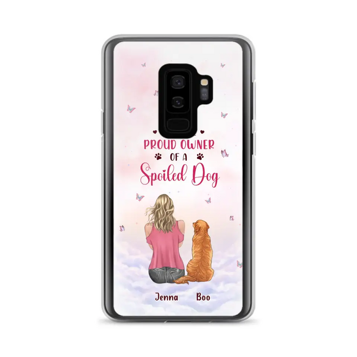 Custom Personalized Dog Mom Phone Case - Upto 5 Dogs - Gift Idea For Dog Lovers - I Am The Proud Owner Of A Spoiled Dog - Case for iPhone/Samsung