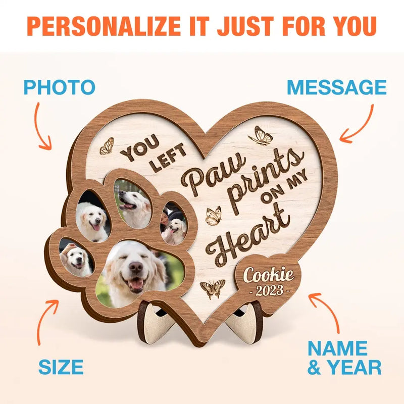 Personalized Memorial Pet 2 Layered Wooden Art - Upload Photo - Gift Idea For Dog Lover - You Left Paw Prints On My Heart