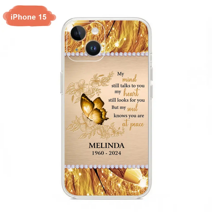 Custom Personalized Memorial Butterfly Phone Case - Memorial Gift Idea - My Mind Still Talks To You - Case for iPhone/Samsung