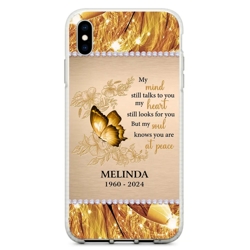 Custom Personalized Memorial Butterfly Phone Case - Memorial Gift Idea - My Mind Still Talks To You - Case for iPhone/Samsung