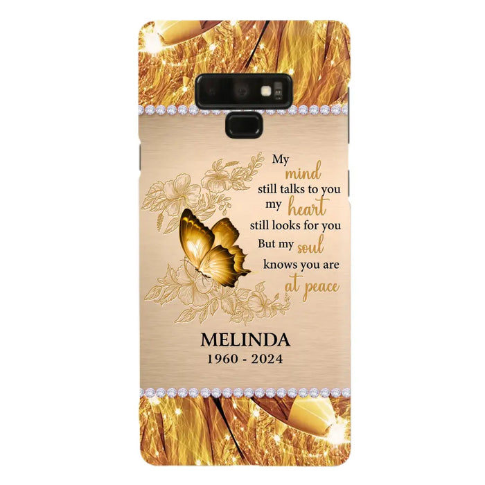 Custom Personalized Memorial Butterfly Phone Case - Memorial Gift Idea - My Mind Still Talks To You - Case for iPhone/Samsung