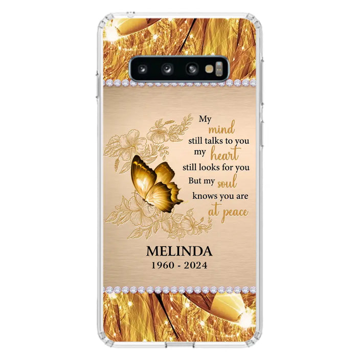 Custom Personalized Memorial Butterfly Phone Case - Memorial Gift Idea - My Mind Still Talks To You - Case for iPhone/Samsung