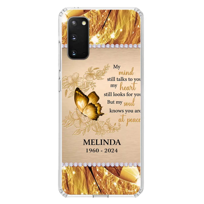 Custom Personalized Memorial Butterfly Phone Case - Memorial Gift Idea - My Mind Still Talks To You - Case for iPhone/Samsung