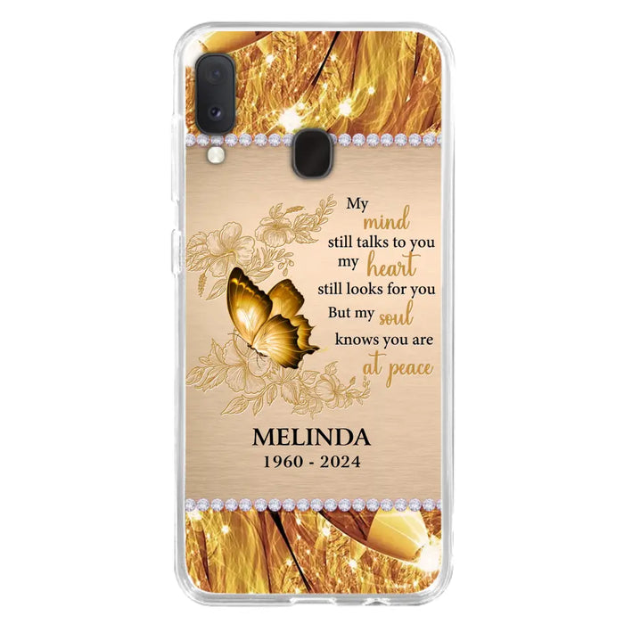 Custom Personalized Memorial Butterfly Phone Case - Memorial Gift Idea - My Mind Still Talks To You - Case for iPhone/Samsung