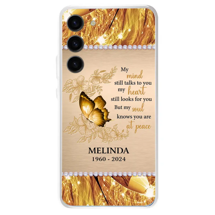 Custom Personalized Memorial Butterfly Phone Case - Memorial Gift Idea - My Mind Still Talks To You - Case for iPhone/Samsung