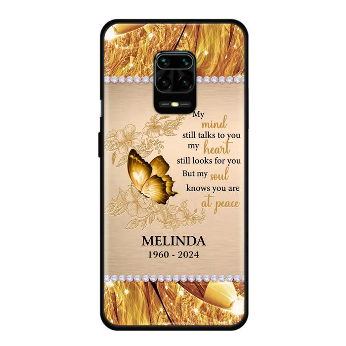 Custom Personalized Memorial Butterfly Phone Case - Memorial Gift Idea - My Mind Still Talks To You - Case for Xiaomi/ Huawei/ Oppo