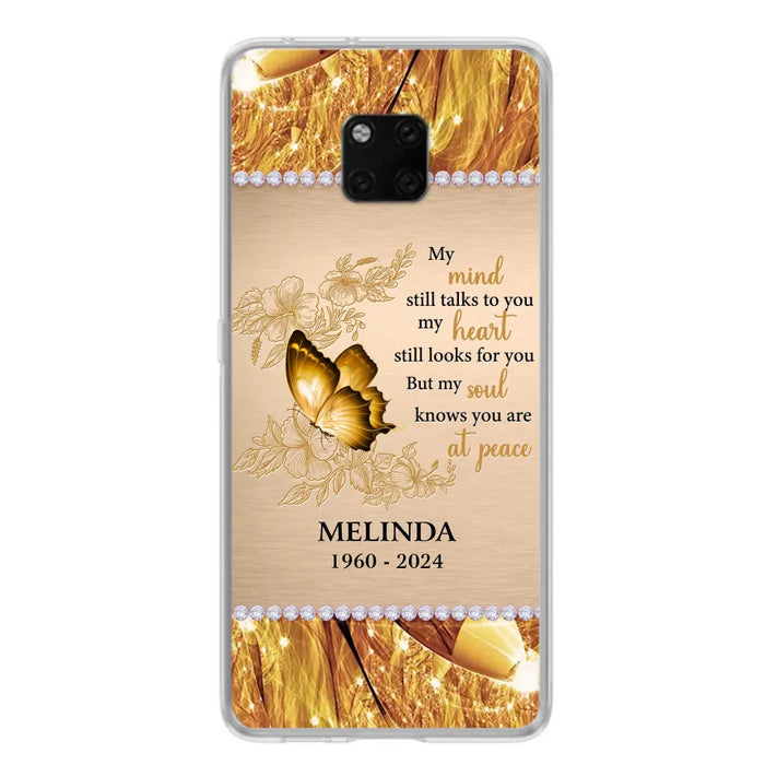 Custom Personalized Memorial Butterfly Phone Case - Memorial Gift Idea - My Mind Still Talks To You - Case for Xiaomi/ Huawei/ Oppo