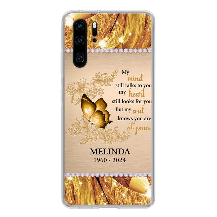 Custom Personalized Memorial Butterfly Phone Case - Memorial Gift Idea - My Mind Still Talks To You - Case for Xiaomi/ Huawei/ Oppo