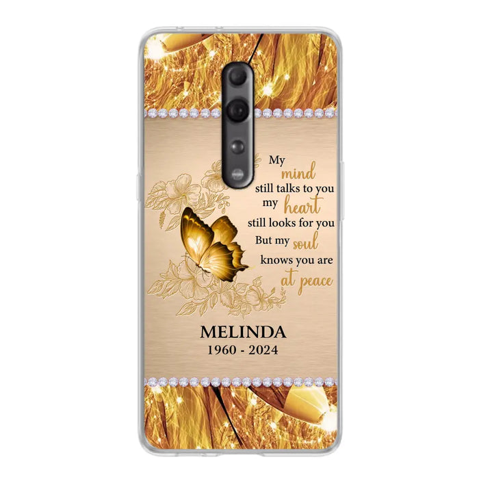 Custom Personalized Memorial Butterfly Phone Case - Memorial Gift Idea - My Mind Still Talks To You - Case for Xiaomi/ Huawei/ Oppo