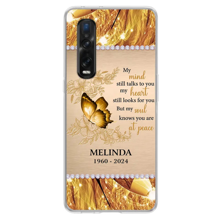 Custom Personalized Memorial Butterfly Phone Case - Memorial Gift Idea - My Mind Still Talks To You - Case for Xiaomi/ Huawei/ Oppo