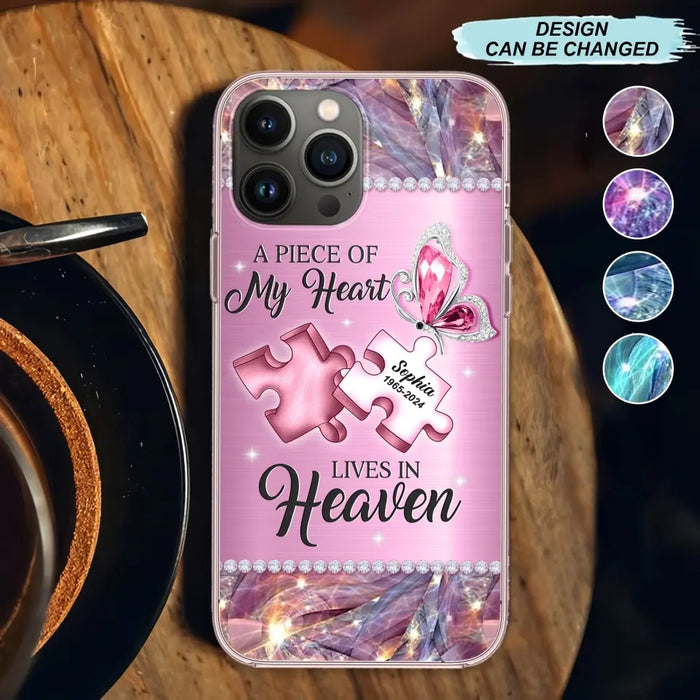 Custom Personalized Memorial Phone Case - Memorial Gift Idea for Father's Day -  A Piece Of My Heart Lives In Heaven - Case for iPhone/Samsung