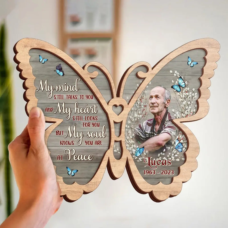 Personalized Memorial Photo Butterfly 2 Layered Wooden Art - Keepsake Gift Idea For Family Member - My Mind Still Talks To You