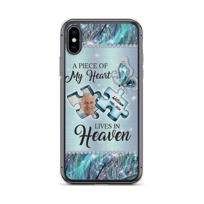 Custom Personalized Memorial Photo Phone Case - Memorial Gift Idea for Father's Day -  A Piece Of My Heart Lives In Heaven - Case for iPhone/Samsung