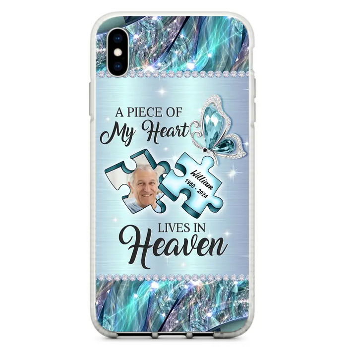 Custom Personalized Memorial Photo Phone Case - Memorial Gift Idea for Father's Day -  A Piece Of My Heart Lives In Heaven - Case for iPhone/Samsung