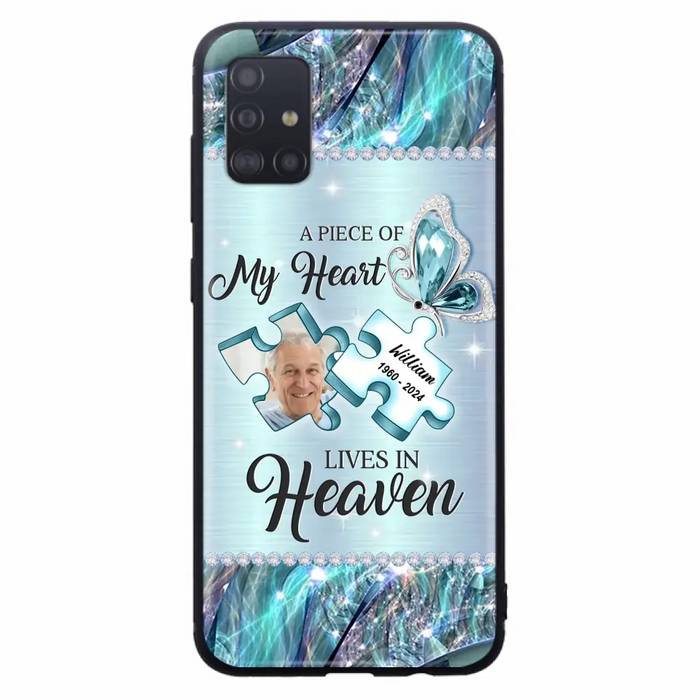 Custom Personalized Memorial Photo Phone Case - Memorial Gift Idea for Father's Day -  A Piece Of My Heart Lives In Heaven - Case for iPhone/Samsung