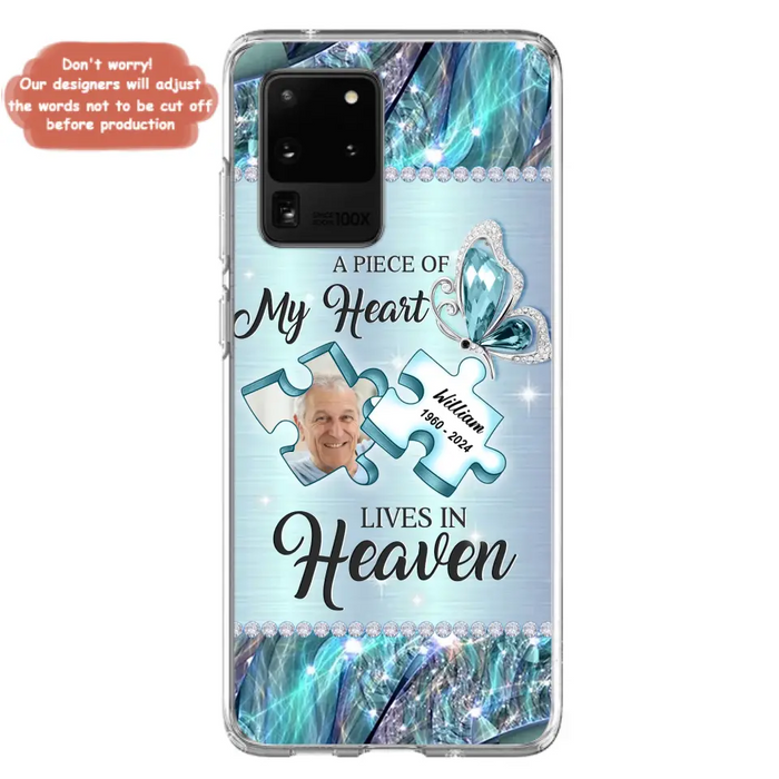 Custom Personalized Memorial Photo Phone Case - Memorial Gift Idea for Father's Day -  A Piece Of My Heart Lives In Heaven - Case for iPhone/Samsung