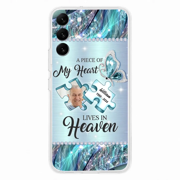 Custom Personalized Memorial Photo Phone Case - Memorial Gift Idea for Father's Day -  A Piece Of My Heart Lives In Heaven - Case for iPhone/Samsung