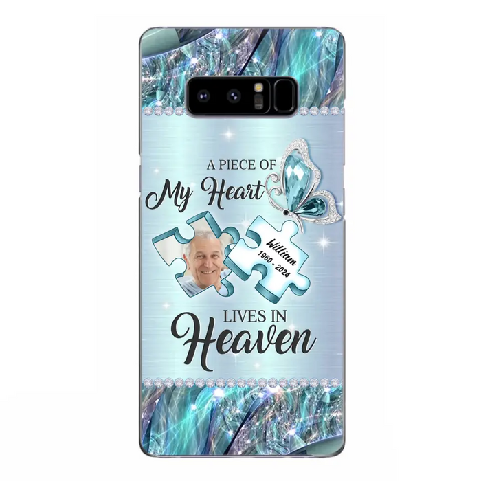 Custom Personalized Memorial Photo Phone Case - Memorial Gift Idea for Father's Day -  A Piece Of My Heart Lives In Heaven - Case for iPhone/Samsung