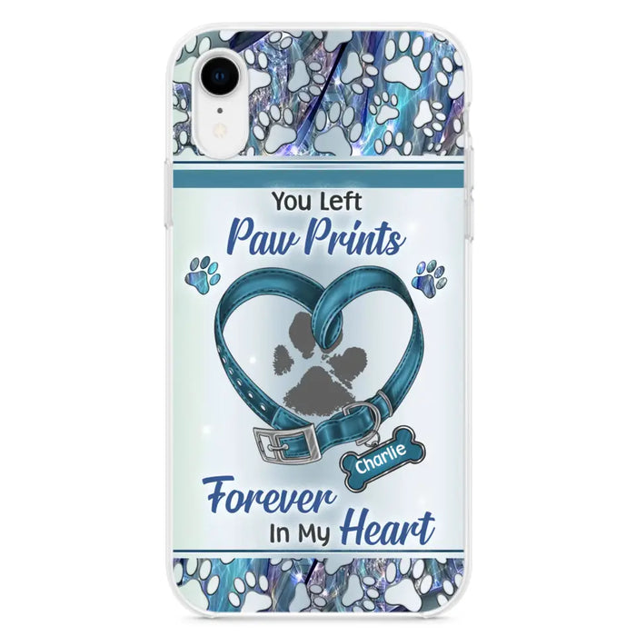 Custom Personalized Memorial Dog Collar Phone Case - Memorial Gift Idea For Dog Lover - You Left Paw Prints Forever In My Heart - Case for iPhone/ Samsung