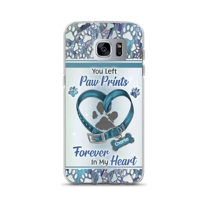 Custom Personalized Memorial Dog Collar Phone Case - Memorial Gift Idea For Dog Lover - You Left Paw Prints Forever In My Heart - Case for iPhone/ Samsung