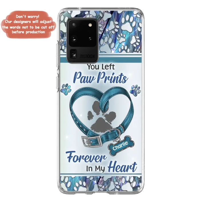 Custom Personalized Memorial Dog Collar Phone Case - Memorial Gift Idea For Dog Lover - You Left Paw Prints Forever In My Heart - Case for iPhone/ Samsung