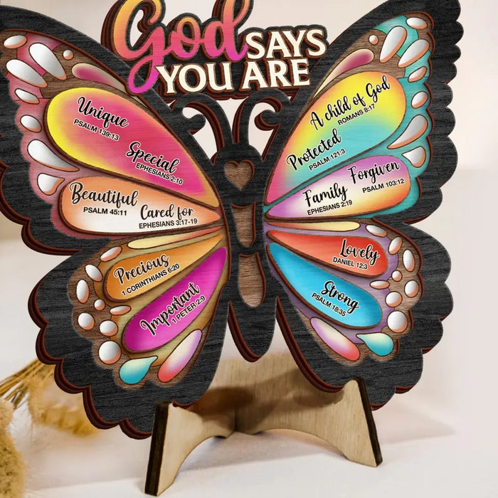 Custom Personalized Butterflty Wooden Art - Christian Gifts For Women - Faith Inspirational Gifts For Mom/ Daughter/ Sister/ Friend - God Says You Are