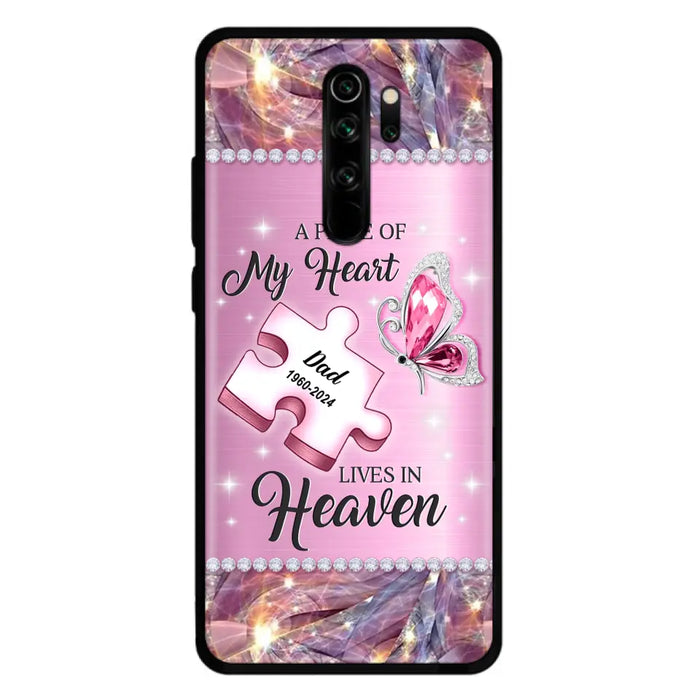 Custom Personalized Memorial Piece Phone Case - Memorial Gift Idea for Father's Day - A Piece Of My Heart Lives In Heaven - Case for Xiaomi/ Huawei/ Oppo