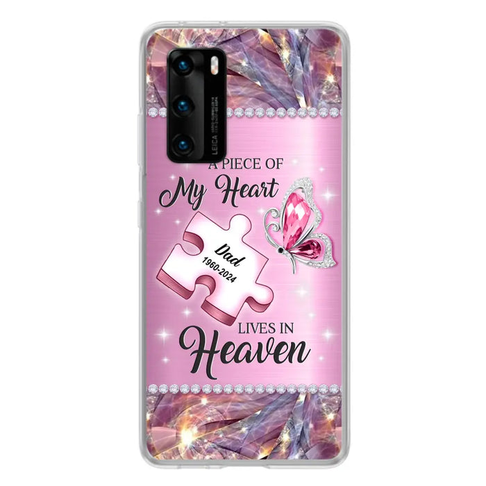 Custom Personalized Memorial Piece Phone Case - Memorial Gift Idea for Father's Day - A Piece Of My Heart Lives In Heaven - Case for Xiaomi/ Huawei/ Oppo