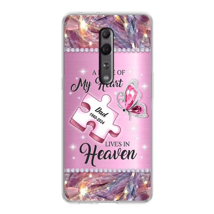 Custom Personalized Memorial Piece Phone Case - Memorial Gift Idea for Father's Day - A Piece Of My Heart Lives In Heaven - Case for Xiaomi/ Huawei/ Oppo