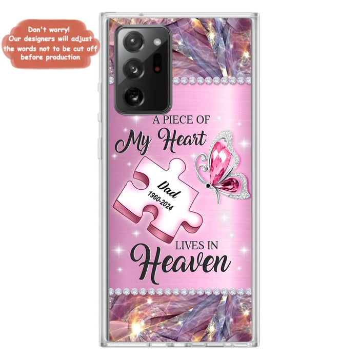 Custom Personalized Memorial Piece Phone Case - Memorial Gift Idea for Father's Day - A Piece Of My Heart Lives In Heaven - Case for iPhone/ Samsung