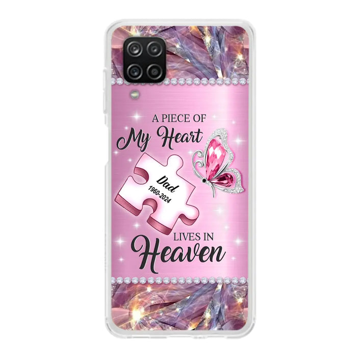 Custom Personalized Memorial Piece Phone Case - Memorial Gift Idea for Father's Day - A Piece Of My Heart Lives In Heaven - Case for iPhone/ Samsung