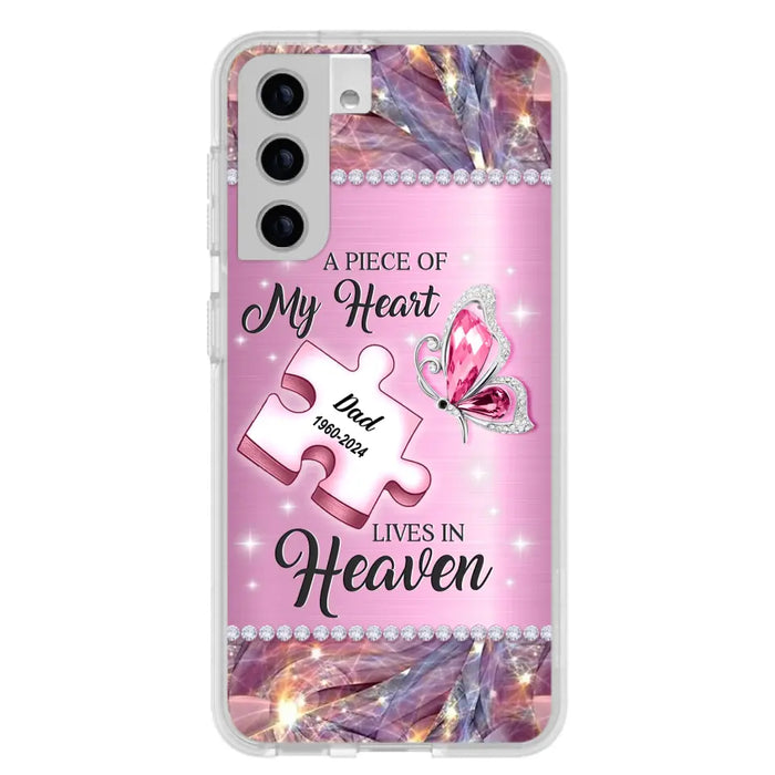 Custom Personalized Memorial Piece Phone Case - Memorial Gift Idea for Father's Day - A Piece Of My Heart Lives In Heaven - Case for iPhone/ Samsung