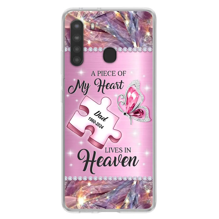 Custom Personalized Memorial Piece Phone Case - Memorial Gift Idea for Father's Day - A Piece Of My Heart Lives In Heaven - Case for iPhone/ Samsung