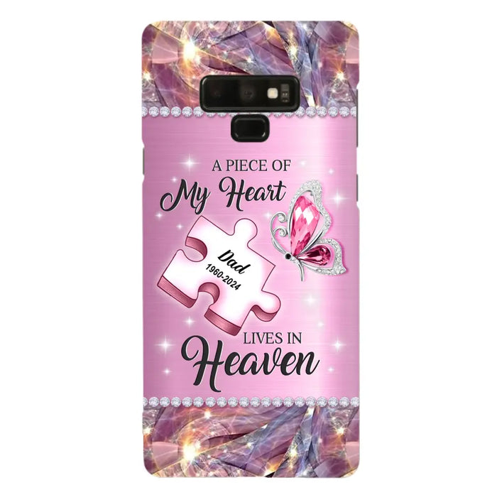 Custom Personalized Memorial Piece Phone Case - Memorial Gift Idea for Father's Day - A Piece Of My Heart Lives In Heaven - Case for iPhone/ Samsung