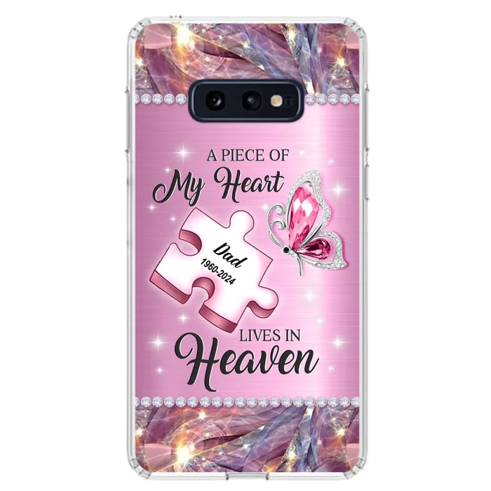 Custom Personalized Memorial Piece Phone Case - Memorial Gift Idea for Father's Day - A Piece Of My Heart Lives In Heaven - Case for iPhone/ Samsung