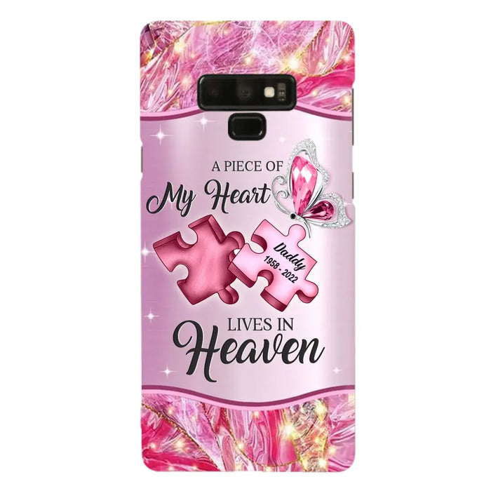 Custom Personalized Memorial Phone Case - Memorial Gift Idea for Father's Day - Case for iPhone/ Samsung - A Piece Of My Heart Lives In Heaven