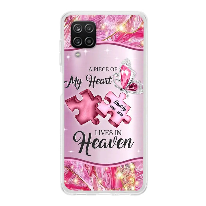 Custom Personalized Memorial Phone Case - Memorial Gift Idea for Father's Day - Case for iPhone/ Samsung - A Piece Of My Heart Lives In Heaven