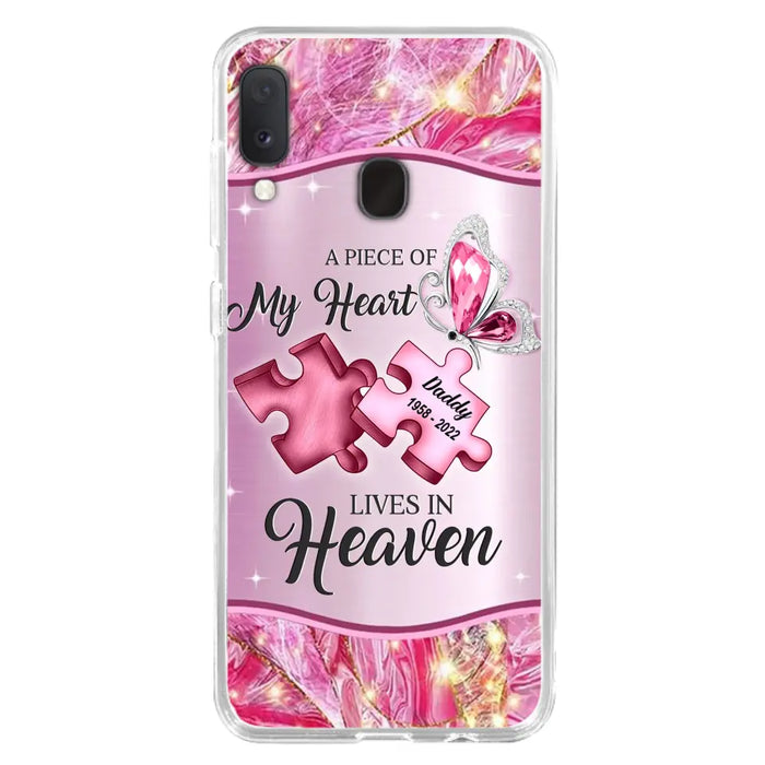 Custom Personalized Memorial Phone Case - Memorial Gift Idea for Father's Day - Case for iPhone/ Samsung - A Piece Of My Heart Lives In Heaven