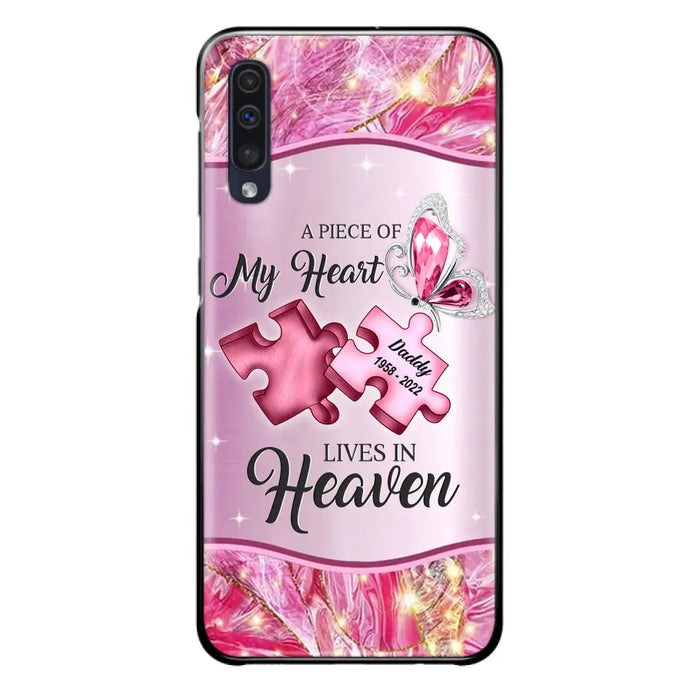 Custom Personalized Memorial Phone Case - Memorial Gift Idea for Father's Day - Case for iPhone/ Samsung - A Piece Of My Heart Lives In Heaven