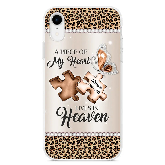 Custom Personalized Memorial Leopard Phone Case - Memorial Gift Idea for Family Member/ Father's Day/ Mother's Day - Case for iPhone/ Samsung - A Piece Of My Heart Lives In Heaven