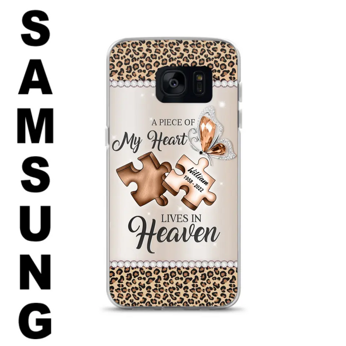 Custom Personalized Memorial Leopard Phone Case - Memorial Gift Idea for Family Member/ Father's Day/ Mother's Day - Case for iPhone/ Samsung - A Piece Of My Heart Lives In Heaven