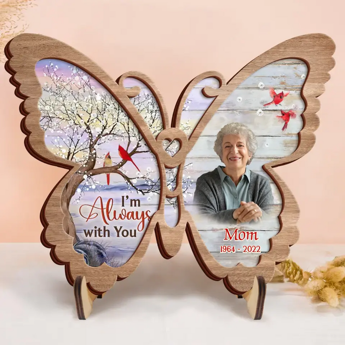 Custom Personalized Memorial Butterfly 2 Layered Wooden Art - Upload Photo - Keepsake Gift Idea For Family Member - I'm Always With You