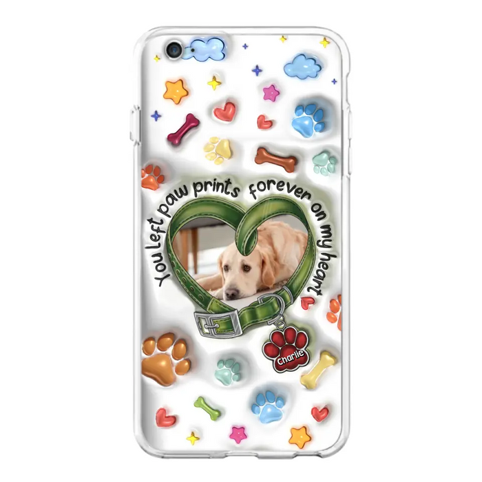 Custom Personalized Memorial Dog 3D Inflated Effect Phone Case - Upload Photo - Memorial Gift Idea - You Left Paw Prints Forever On My Heart - Case for iPhone/ Samsung