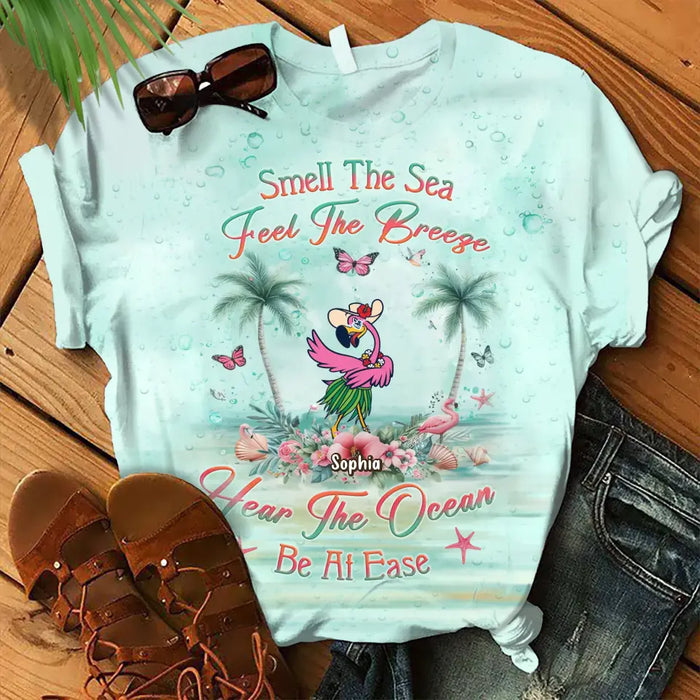 Custom Personalized Happy Flamingo AOP T-shirt - Gift Idea For Grammar/ Friends/ Sisters/ Beach Lovers - Smell The See Feel The Breeze Hear The Ocean Be At Ease