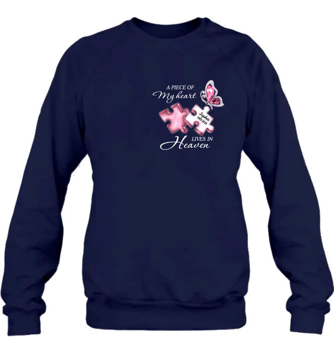 Custom Personalized Memorial Shirt/ Hoodie - Memorial Gift Idea For Family Member - A Piece Of My Heart Lives In Heaven